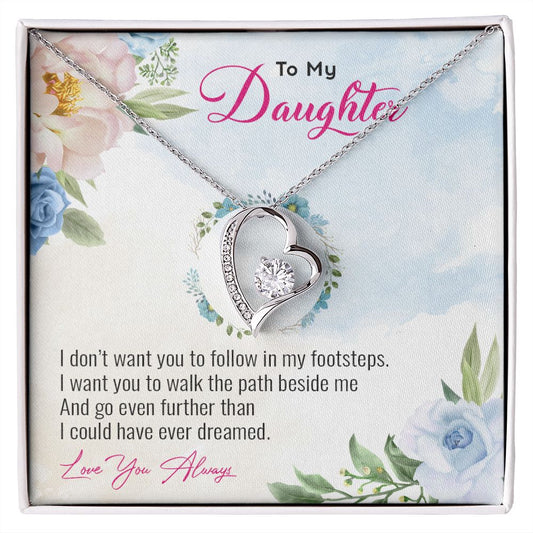 My Daughter | Follow your heart - Forever Love Necklace